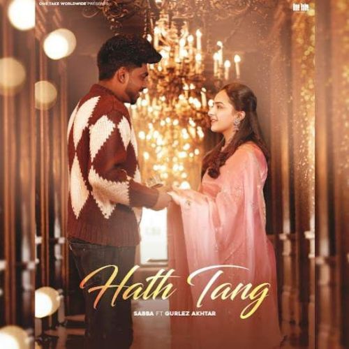 Hath Tang SABBA mp3 song ringtone, Hath Tang SABBA Ringtone Download - RiskyJatt.Com