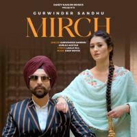 Mirch Gurwinder Sandhu mp3 song ringtone, Mirch Gurwinder Sandhu Ringtone Download - RiskyJatt.Com