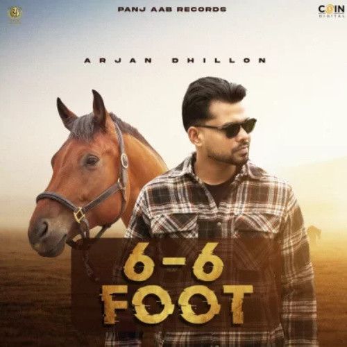 6-6 Foot Arjan Dhillon mp3 song ringtone, 6-6 Foot Arjan Dhillon Ringtone Download - RiskyJatt.Com