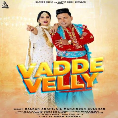 Vadde Velly Balkar Ankhila, Manjinder Gulshan mp3 song ringtone, Vadde Velly Balkar Ankhila, Manjinder Gulshan Ringtone Download - RiskyJatt.Com