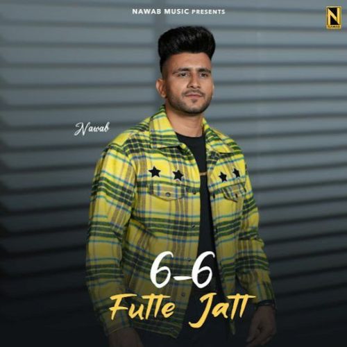 6-6 Futte Jatt Nawab mp3 song ringtone, 6-6 Futte Jatt Nawab Ringtone Download - RiskyJatt.Com