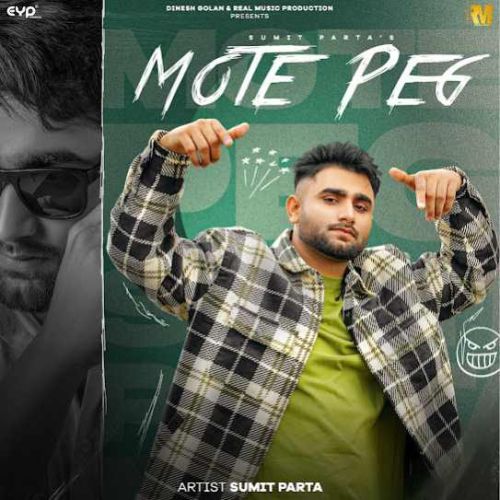 Banda Marke Sumit Parta mp3 song ringtone, Mote Peg - EP Sumit Parta Ringtone Download - RiskyJatt.Com