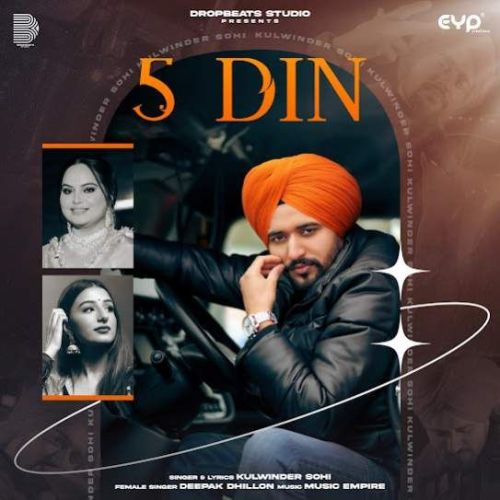 5 Din Kulwinder Sohi, Deepak Dhillon mp3 song ringtone, 5 Din Kulwinder Sohi, Deepak Dhillon Ringtone Download - RiskyJatt.Com