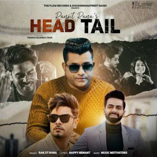 Head Tail Ranjit Rana mp3 song ringtone, Head Tail Ranjit Rana Ringtone Download - RiskyJatt.Com