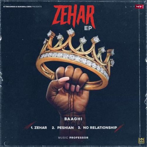 No Relationship Baaghi mp3 song ringtone, Zehar - EP Baaghi Ringtone Download - RiskyJatt.Com