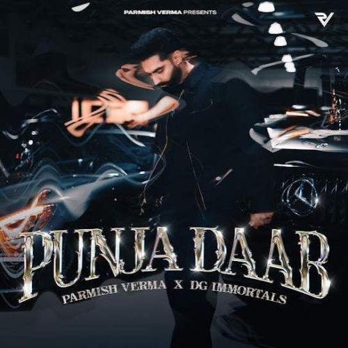 Punja Daab Parmish Verma, DG Immortals mp3 song ringtone, Punja Daab Parmish Verma, DG Immortals Ringtone Download - RiskyJatt.Com