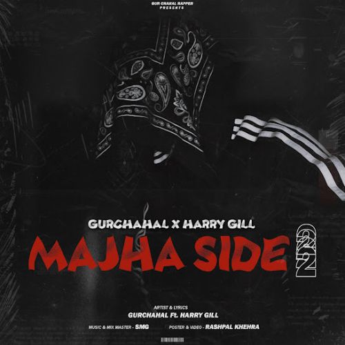 Majha Side 2 Gurchahal mp3 song ringtone, Majha Side 2 Gurchahal Ringtone Download - RiskyJatt.Com