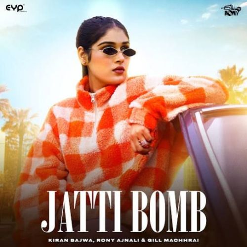 Jatti Bomb Kiran Bajwa mp3 song ringtone, Jatti Bomb Kiran Bajwa Ringtone Download - RiskyJatt.Com