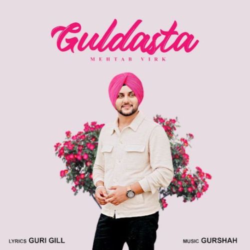 Guldasta Mehtab Virk mp3 song ringtone, Guldasta Mehtab Virk Ringtone Download - RiskyJatt.Com