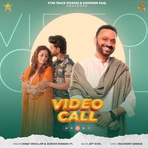 Video Call Surjit Bhullar mp3 song ringtone, Video Call Surjit Bhullar Ringtone Download - RiskyJatt.Com