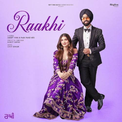 Raakhi Ammy Virk mp3 song ringtone, Raakhi Ammy Virk Ringtone Download - RiskyJatt.Com