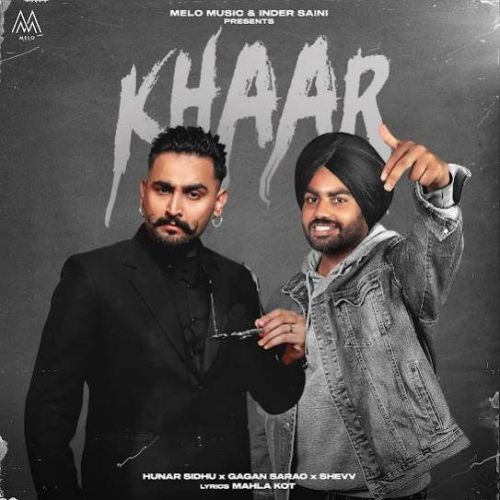 Khaar Hunar Sidhu, Gagan Sarao mp3 song ringtone, Khaar Hunar Sidhu, Gagan Sarao Ringtone Download - RiskyJatt.Com