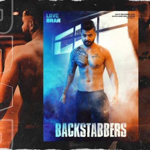 Backstabbers Love Brar mp3 song ringtone, Backstabbers Love Brar Ringtone Download - RiskyJatt.Com