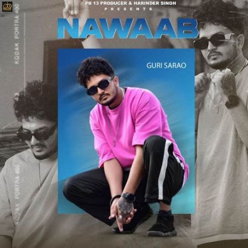 Nawaab Guri Sarao mp3 song ringtone, Nawaab Guri Sarao Ringtone Download - RiskyJatt.Com