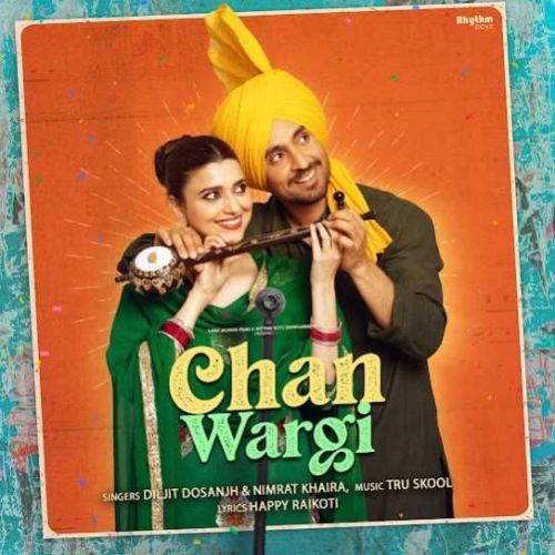 Chan Wargi Diljit Dosanjh, Nimrat Khaira mp3 song ringtone, Chan Wargi Diljit Dosanjh, Nimrat Khaira Ringtone Download - RiskyJatt.Com