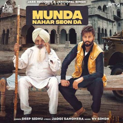 Munda Nahar Seon Da Deep Sidhu mp3 song ringtone, Munda Nahar Seon Da Deep Sidhu Ringtone Download - RiskyJatt.Com