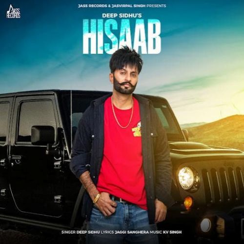 Hisaab Deep Sidhu mp3 song ringtone, Hisaab Deep Sidhu Ringtone Download - RiskyJatt.Com