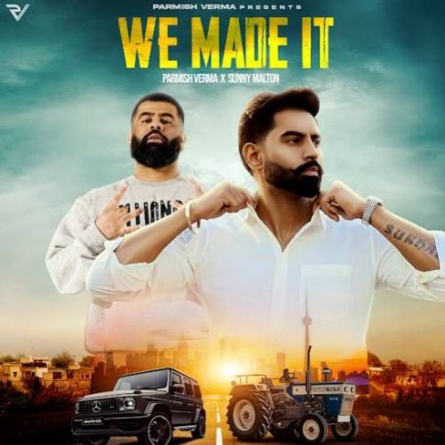 We Made It Parmish Verma mp3 song ringtone, We Made It Parmish Verma Ringtone Download - RiskyJatt.Com