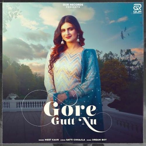 Gore Gutt Nu Meet Kaur mp3 song ringtone, Gore Gutt Nu Meet Kaur Ringtone Download - RiskyJatt.Com