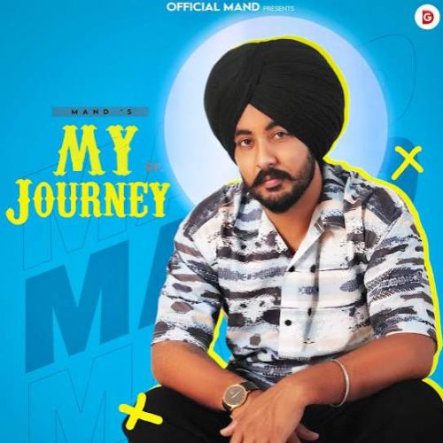 Hor Kaun Mand mp3 song ringtone, My Journey - EP Mand Ringtone Download - RiskyJatt.Com