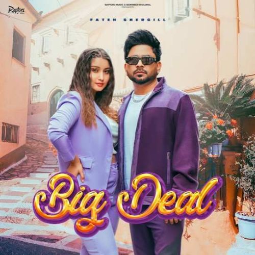 Big Deal Fateh Shergill mp3 song ringtone, Big Deal Fateh Shergill Ringtone Download - RiskyJatt.Com