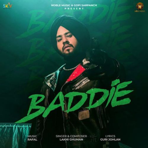 Baddie Lakhi Ghuman mp3 song ringtone, Baddie Lakhi Ghuman Ringtone Download - RiskyJatt.Com