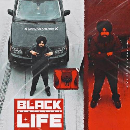 Black Life Sardar Khehra mp3 song ringtone, Black Life Sardar Khehra Ringtone Download - RiskyJatt.Com