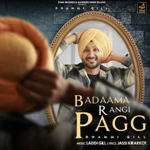 Badaama Rangi Pagg Dhammi Gill mp3 song ringtone, Badaama Rangi Pagg Dhammi Gill Ringtone Download - RiskyJatt.Com