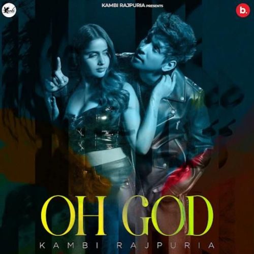 Oh God Kambi Rajpuria mp3 song ringtone, Oh God Kambi Rajpuria Ringtone Download - RiskyJatt.Com