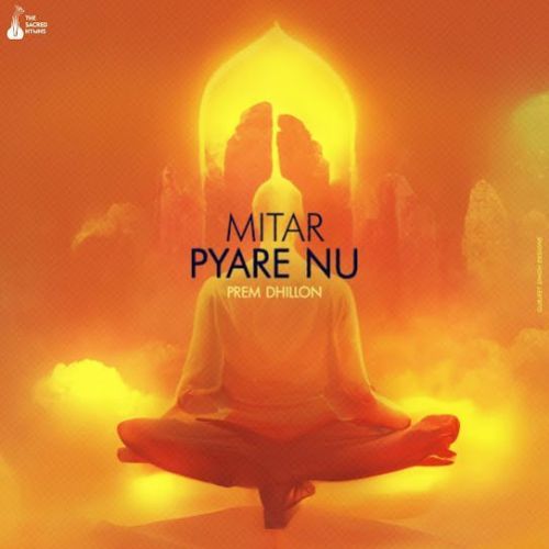 Mitar Pyare Nu Prem Dhillon mp3 song ringtone, Mitar Pyare Nu Prem Dhillon Ringtone Download - RiskyJatt.Com