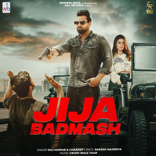 Jija Badmash Raj Mawar mp3 song ringtone, Jija Badmash Raj Mawar Ringtone Download - RiskyJatt.Com