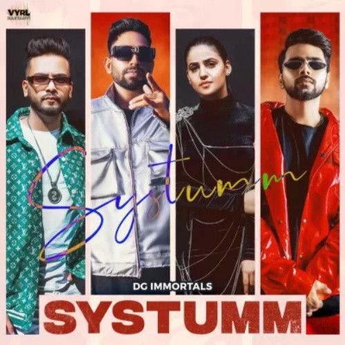 Systumm DG Immortals mp3 song ringtone, Systumm DG Immortals Ringtone Download - RiskyJatt.Com