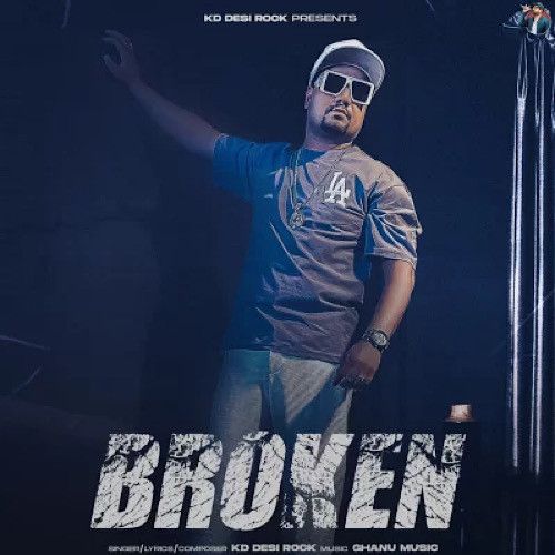 Broken KD Desi Rock mp3 song ringtone, Broken KD Desi Rock Ringtone Download - RiskyJatt.Com