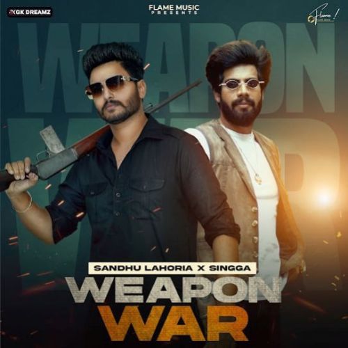 Weapon War Sandhu Lahoria mp3 song ringtone, Weapon War Sandhu Lahoria Ringtone Download - RiskyJatt.Com