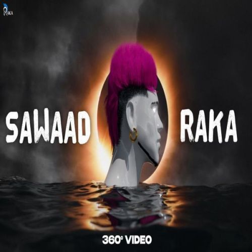 Sawaad Raka mp3 song ringtone, Sawaad Raka Ringtone Download - RiskyJatt.Com