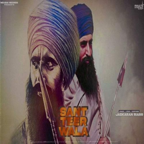 Sant Teer Wala Jaskaran Riarr mp3 song ringtone, Sant Teer Wala Jaskaran Riarr Ringtone Download - RiskyJatt.Com