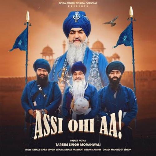 Assi Ohi Aa Soba Singh Sitara mp3 song ringtone, Assi Ohi Aa Soba Singh Sitara Ringtone Download - RiskyJatt.Com