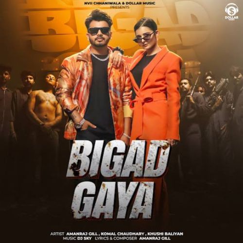 Bigad Gaya Amanraj Gill mp3 song ringtone, Bigad Gaya Amanraj Gill Ringtone Download - RiskyJatt.Com