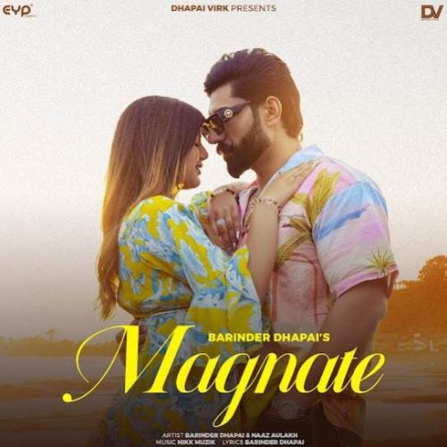 Magnate Barinder Dhapai mp3 song ringtone, Magnate Barinder Dhapai Ringtone Download - RiskyJatt.Com