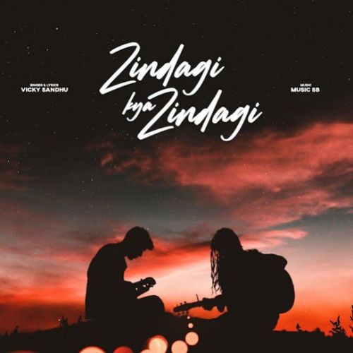 Zindagi Kya Zindagi Vicky Sandhu mp3 song ringtone, Zindagi Kya Zindagi Vicky Sandhu Ringtone Download - RiskyJatt.Com