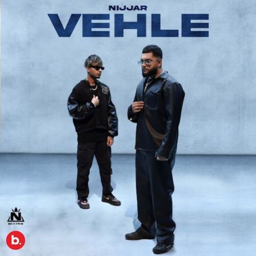 Vehle Nijjar mp3 song ringtone, Vehle Nijjar Ringtone Download - RiskyJatt.Com