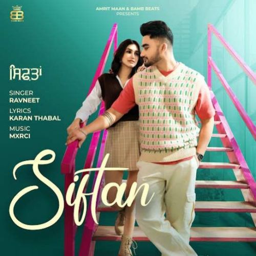 Siftan Ravneet mp3 song ringtone, Siftan Ravneet Ringtone Download - RiskyJatt.Com