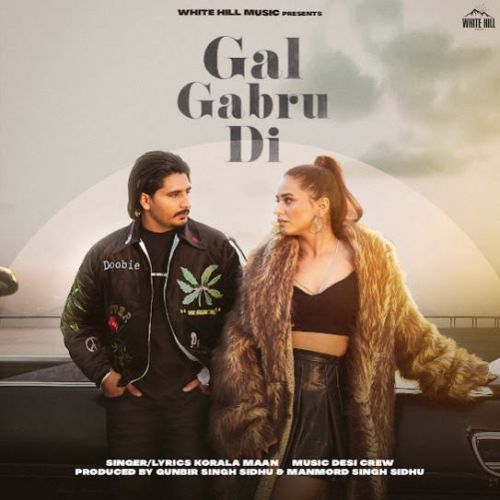 Gal Gabru Di Korala Maan mp3 song ringtone, Gal Gabru Di Korala Maan Ringtone Download - RiskyJatt.Com