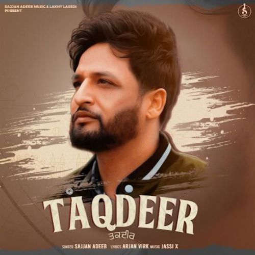 Taqdeer Sajjan Adeeb mp3 song ringtone, Taqdeer Sajjan Adeeb Ringtone Download - RiskyJatt.Com