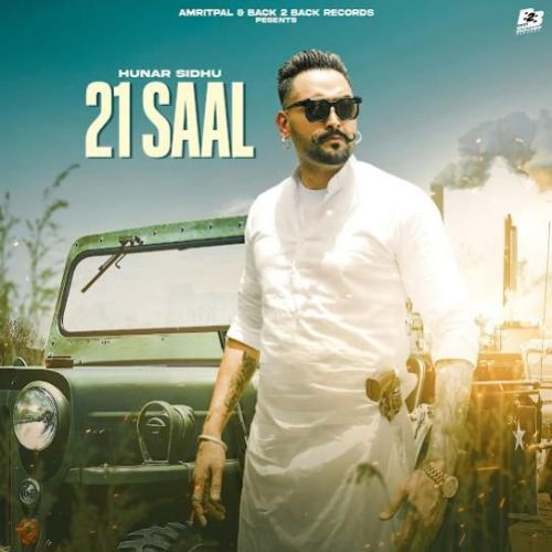 21 Saal Hunar Sidhu mp3 song ringtone, 21 Saal Hunar Sidhu Ringtone Download - RiskyJatt.Com