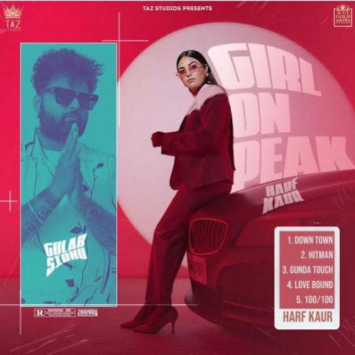 Downtown Harf Kaur, Gulab Sidhu mp3 song ringtone, Girl on Peak - EP Harf Kaur, Gulab Sidhu Ringtone Download - RiskyJatt.Com