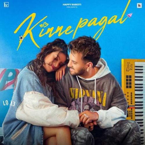 Kinne Pagal Happy Raikoti mp3 song ringtone, Kinne Pagal Happy Raikoti Ringtone Download - RiskyJatt.Com