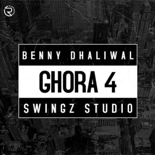 Ghora 4 Benny Dhaliwal mp3 song ringtone, Ghora 4 Benny Dhaliwal Ringtone Download - RiskyJatt.Com