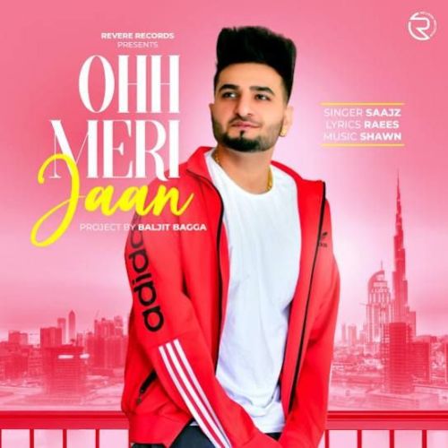 Ohh Meri Jaan Saajz mp3 song ringtone, Ohh Meri Jaan Saajz Ringtone Download - RiskyJatt.Com