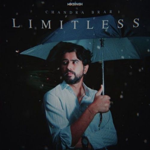 Limitless Chandra Brar mp3 song ringtone, Limitless Chandra Brar Ringtone Download - RiskyJatt.Com